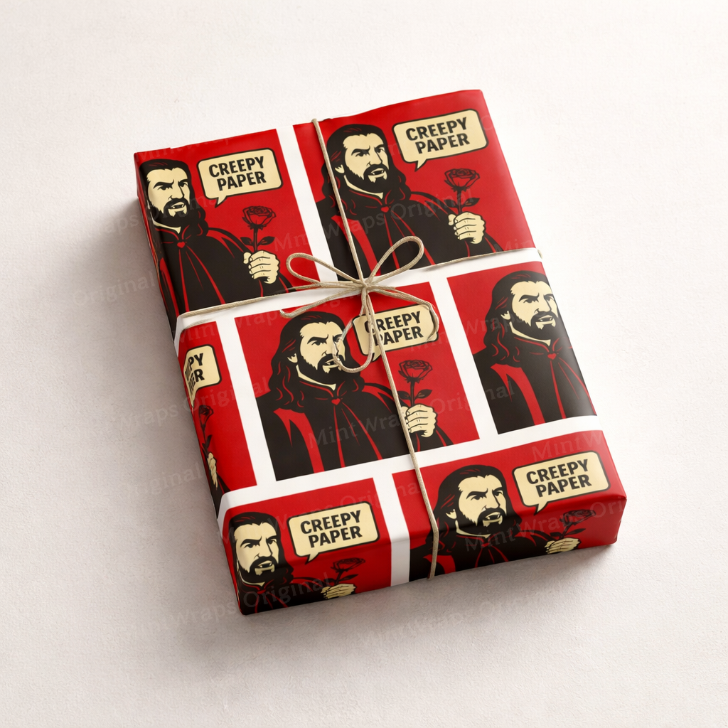 Valentine's Gift Wrap Paper — 'Creepy Paper' Quote from Nandor (What We Do in the Shadows)